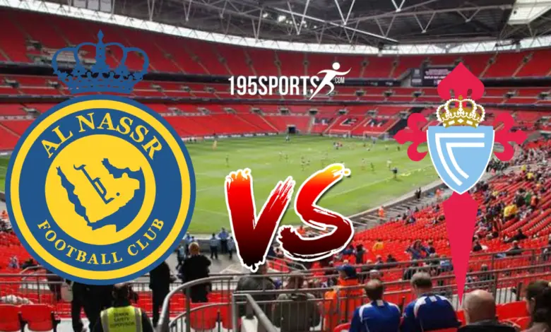 Al Nassr vs Celta Vigo Ronaldo live new