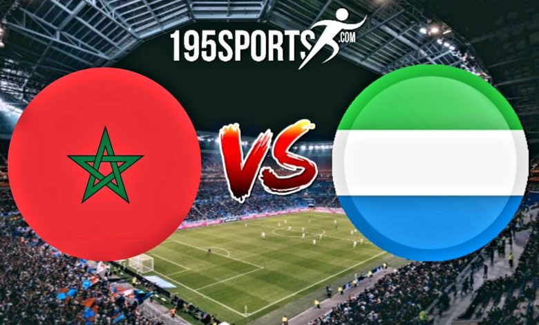 بث مباشر المغرب وسيراليون